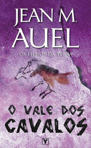 [Earth's Children 02] • O Vale Dos Cavalos